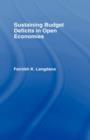 Sustaining Domestic Budget Deficits in Open Economies - Book