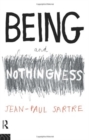 Being and Nothingness : An Essay on Phenomenological Ontology - Book