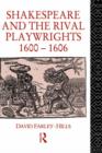 Shakespeare and the Rival Playwrights, 1600-1606 - Book