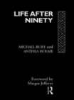 Life After Ninety - Book