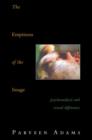The Emptiness of the Image : Psychoanalysis and Sexual Differences - Book