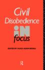 Civil Disobedience in Focus - Book