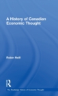 A History of Canadian Economic Thought - Book