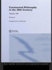 Routledge History of Philosophy Volume VIII : Twentieth Century Continental Philosophy - Book