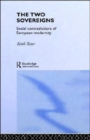 The Two Sovereigns : Social Contradictions of European Modernity - Book