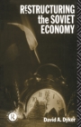 Restructuring the Soviet Economy - Book