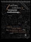 Rationality, Institutions and Economic Methodology - Book