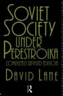 Soviet Society Under Perestroika - Book