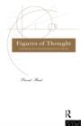Figures of Thought : Mathematics and Mathematical Texts - Book