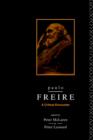 Paulo Freire : A Critical Encounter - Book