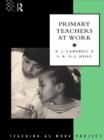 Primary Teachers at Work - Book