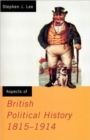 Aspects of British Political History 1815-1914 - Book