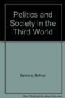 Politics and Society in the Third World - Book