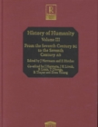 History of Humanity: Volume III : From the Seventh Century BC to the Seventh Century AD - Book