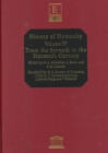 History of Humanity: Volume IV : From the Seventh Century to the Sixteenth Century - Book