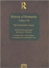 History of Humanity: Volume VII : The Twentieth Century - Book