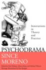 Psychodrama Since Moreno : Innovations in Theory and Practice - Book