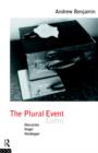 The Plural Event : Descartes, Hegel, Heidegger - Book