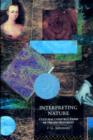 Interpreting Nature : Cultural Constructions of the Environment - Book
