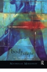 Bodyscape : Art, modernity and the ideal figure - Book