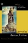 Inventing Ancient Culture : Historicism, periodization and the ancient world - Book