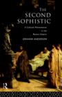 The Second Sophistic : A Cultural Phenomenon in the Roman Empire - Book