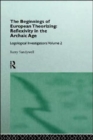 The Beginnings of European Theorizing: Reflexivity in the Archaic Age : Logological Investigations: Volume Two - Book