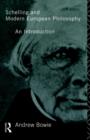 Schelling and Modern European Philosophy: : An Introduction - Book