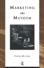 Marketing the Museum - Book
