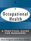 Occupational Health: A Practical Guide for Managers - Book