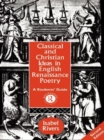 Classical and Christian Ideas in English Renaissance Poetry - Book