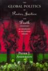 The Global Politics of Power, Justice and Death : An Introduction to International Relations - Book