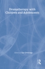 Dramatherapy with Children and Adolescents - Book