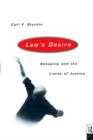 Law's Desire : Sexuality And The Limits Of Justice - Book