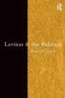 Levinas and the Political - Book