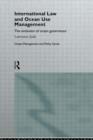 International Law and Ocean Use Management : The evolution of ocean governance - Book