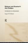 Deleuze and Guattari's Anti-Oedipus : Introduction to Schizoanalysis - Book