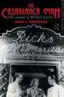 The Casablanca Man : The Cinema of Michael Curtiz - Book