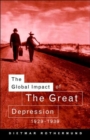 The Global Impact of the Great Depression 1929-1939 - Book