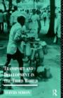 Transport and Development in the Third World - Book