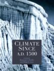 Climate since AD 1500 - Book