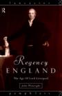 Regency England : The Age of Lord Liverpool - Book