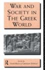 War and Society in the Greek World - Book