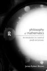 Philosophy of Mathematics : An Introduction to a World of Proofs and Pictures - Book