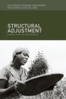 Structural Adjustment : Theory, Practice and Impacts - Book