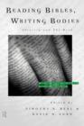 Reading Bibles, Writing Bodies : Identity and the Book - Book