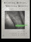 Reading Bibles, Writing Bodies : Identity and The Book - Book