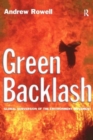Green Backlash : Global Subversion of the Environment Movement - Book
