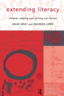 Extending Literacy : Developing Approaches to Non-Fiction - Book