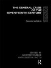 The General Crisis of the Seventeenth Century - Book